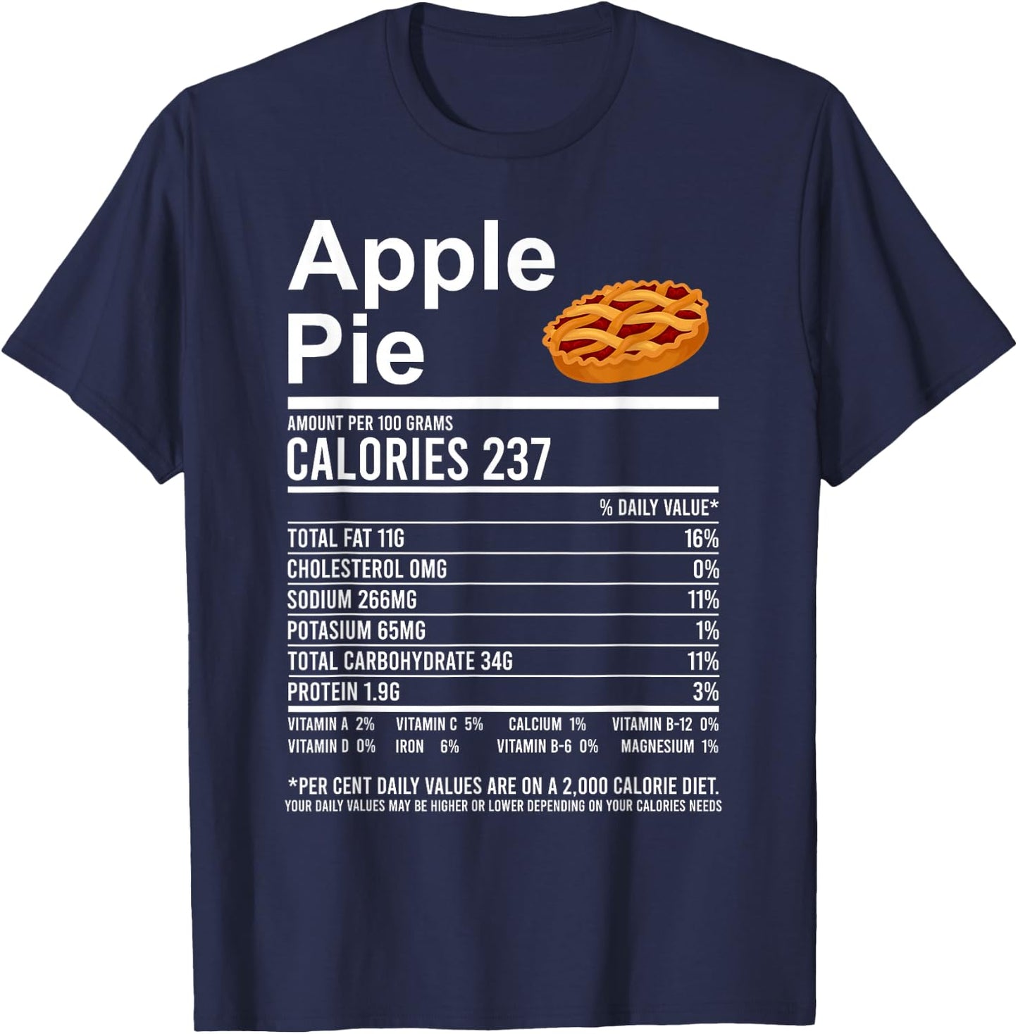 Funny Thanksgiving Food Apparel, Apple Pie Nutrition Facts T-Shirt - T-Shirt | Navy