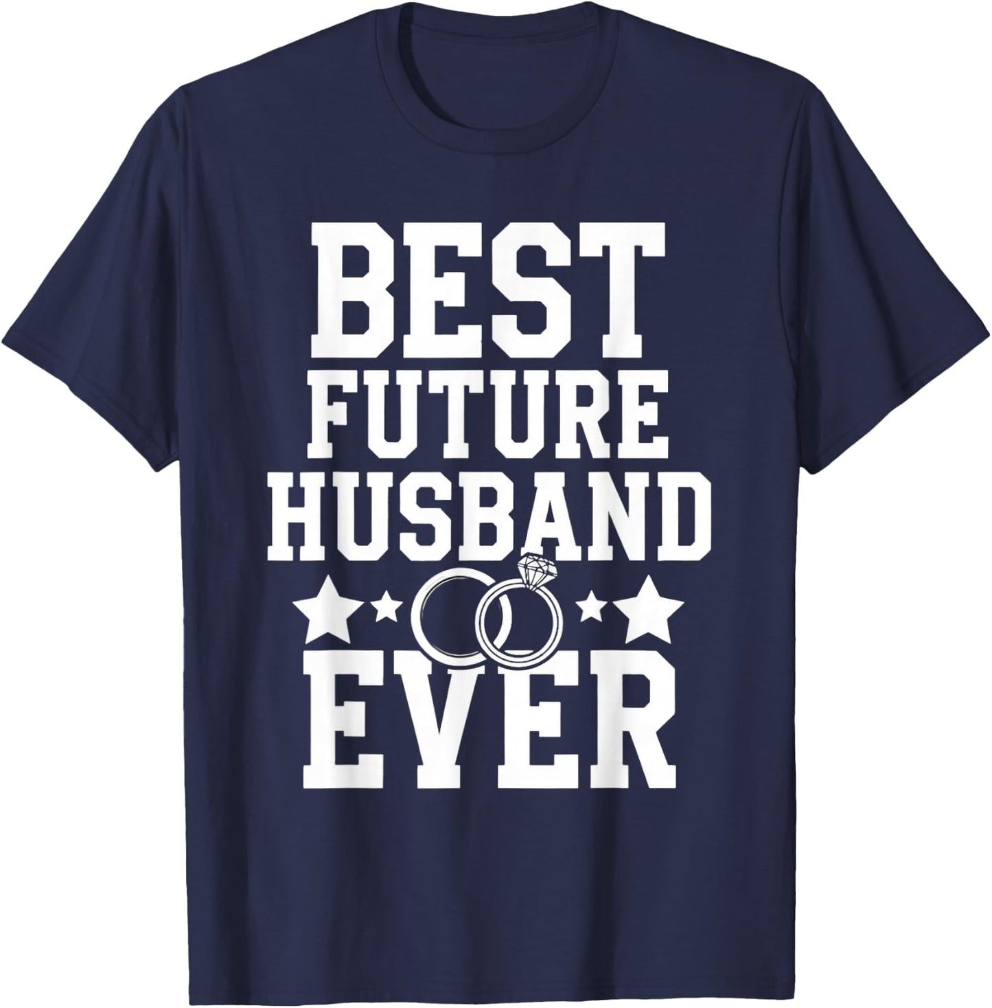 Future Husband Fiancé Fiancee Couple Wedding Newly Engaged T-Shirt - T-Shirt | Navy