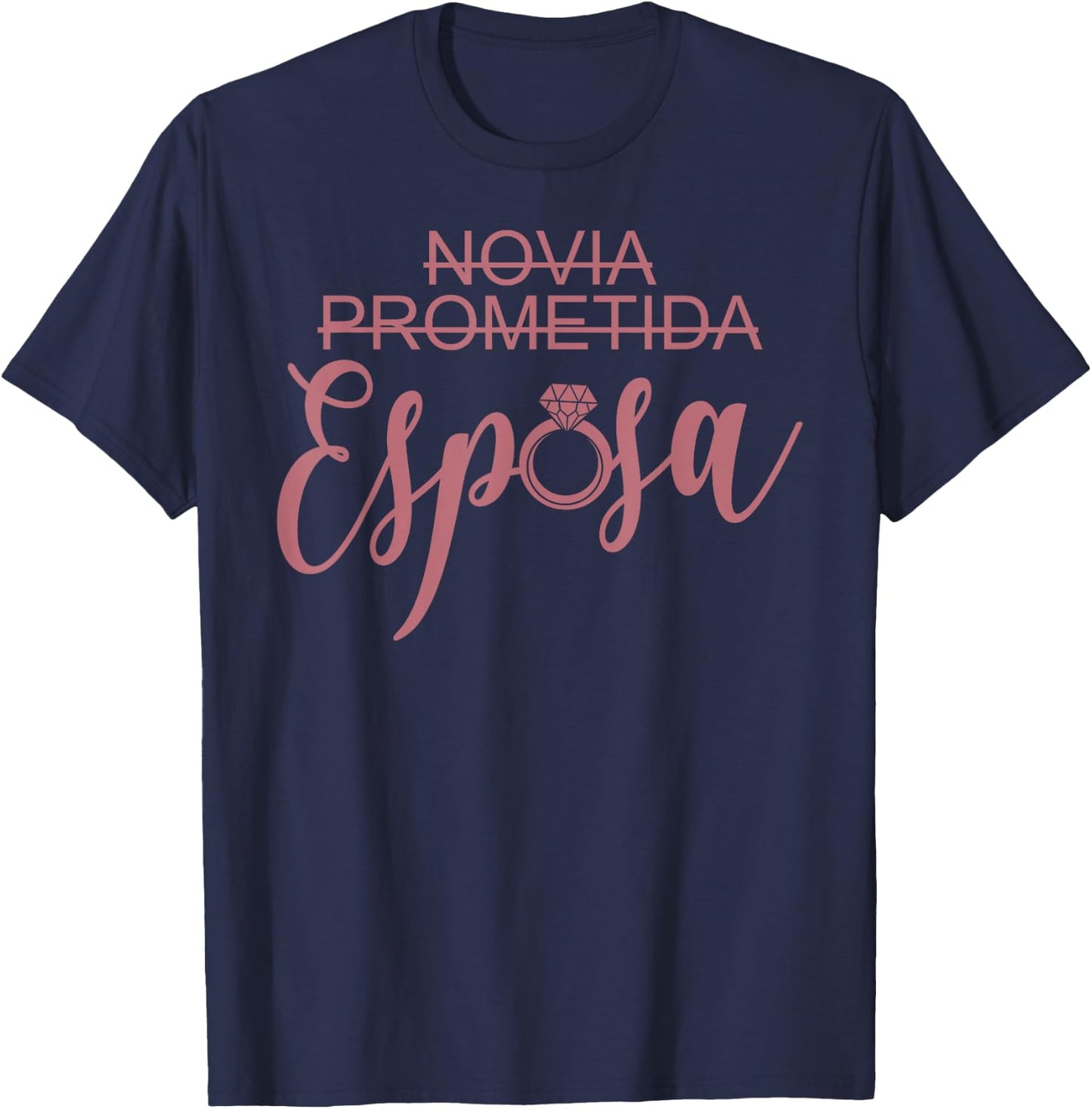 Novia Prometida Esposa, Spanish, Girlfriend Fiancée Wife T-Shirt - T-Shirt | Navy