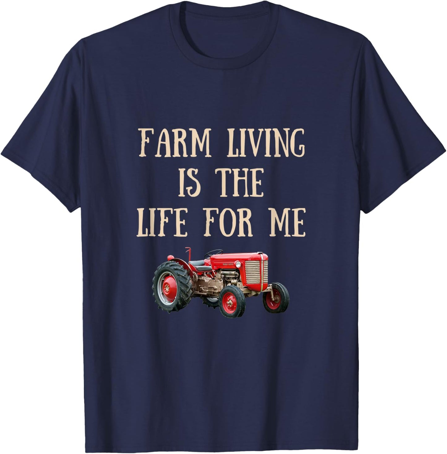 Farm Living is the Life for Me with Tractor T-Shirt - T-Shirt | Navy