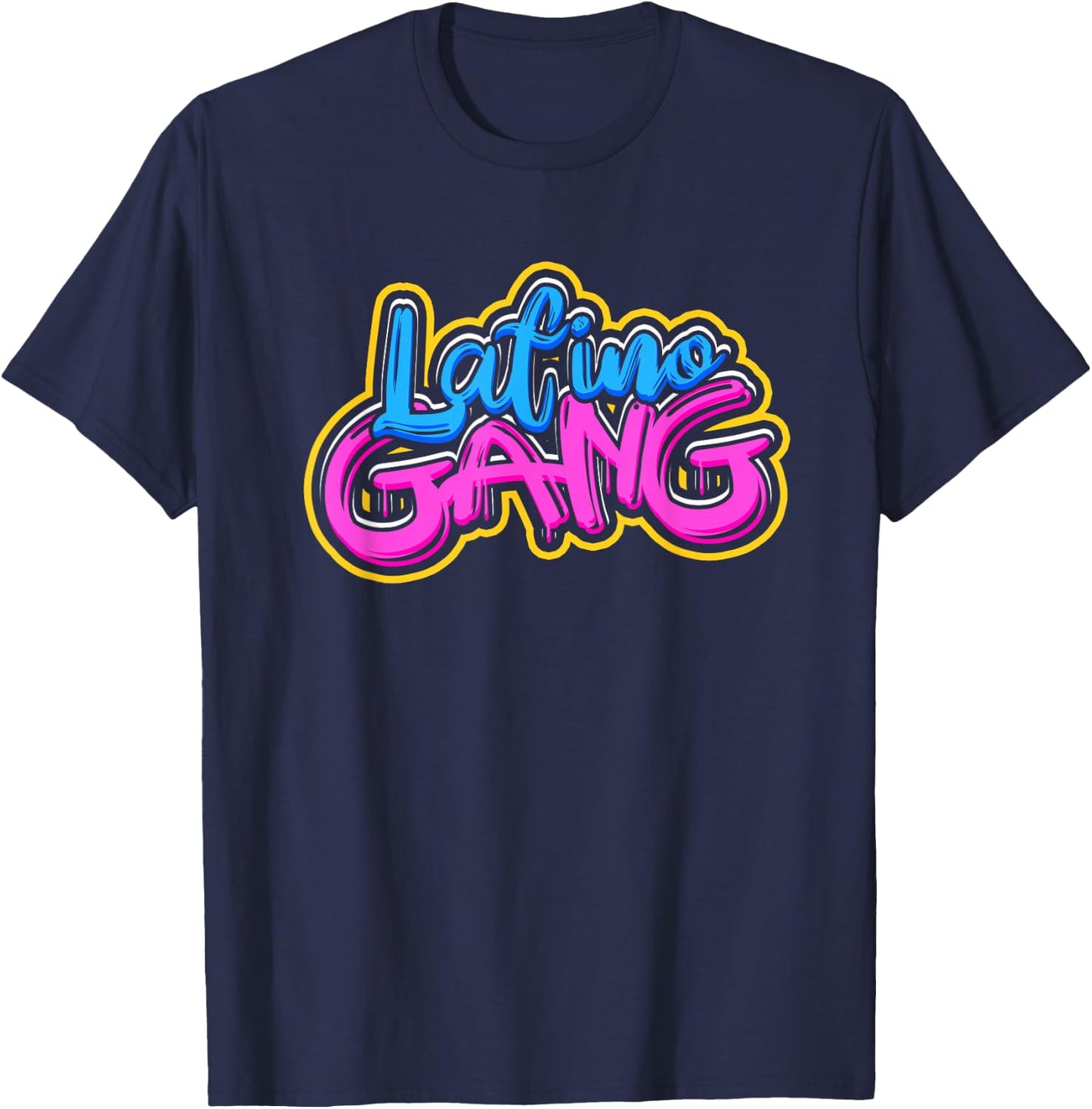 Latino gang - Hispanic mexican and latin ancestors T-Shirt - T-Shirt | Navy