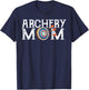 Archery Archer Mom Target Proud Parent Bow Arrow T-Shirt - T-Shirt | Navy