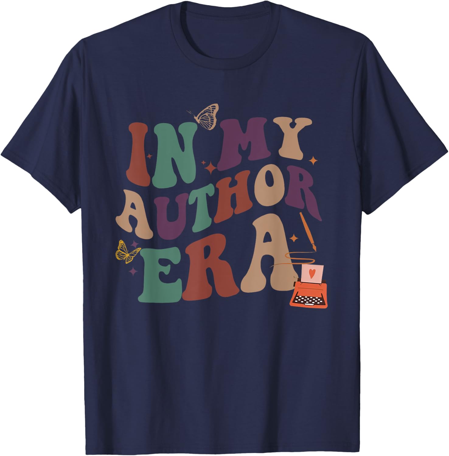 In My Author Era For Writers Novel Writing, Author Writer T-Shirt - T-Shirt | Navy
