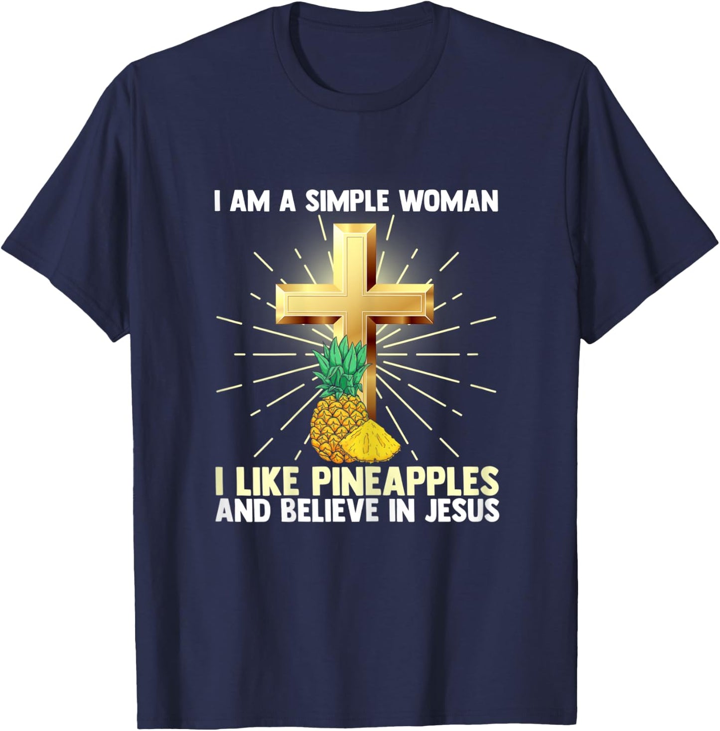 Simple Women Like Pineapple Believe in Jesus Christ Pastor T-Shirt - T-Shirt | Navy
