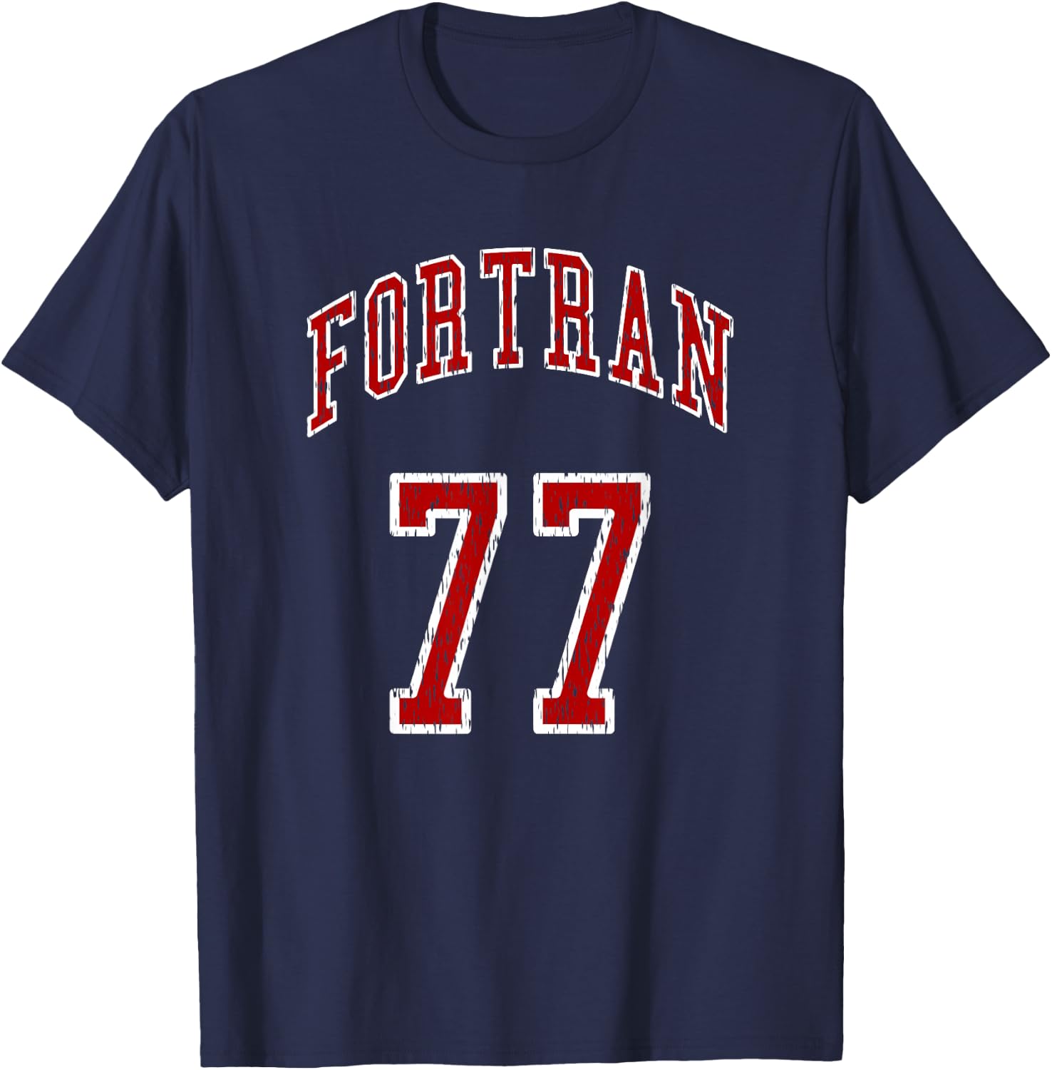 FORTRAN 77 Programming Language Old School Programmer Design T-Shirt - T-Shirt | Navy