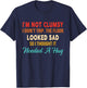I'm Not Clumsy I Didn't Trip, The Floor Looked Sad So Funny T-Shirt - T-Shirt | Navy