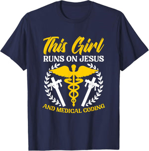Girl Runs Jesus Medical Coding Clinical Biller Medical Coder T-Shirt - T-Shirt | Navy