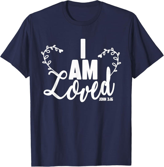 I Am Loved Bible Verse John 3 16 Christian T-Shirt - T-Shirt | Navy