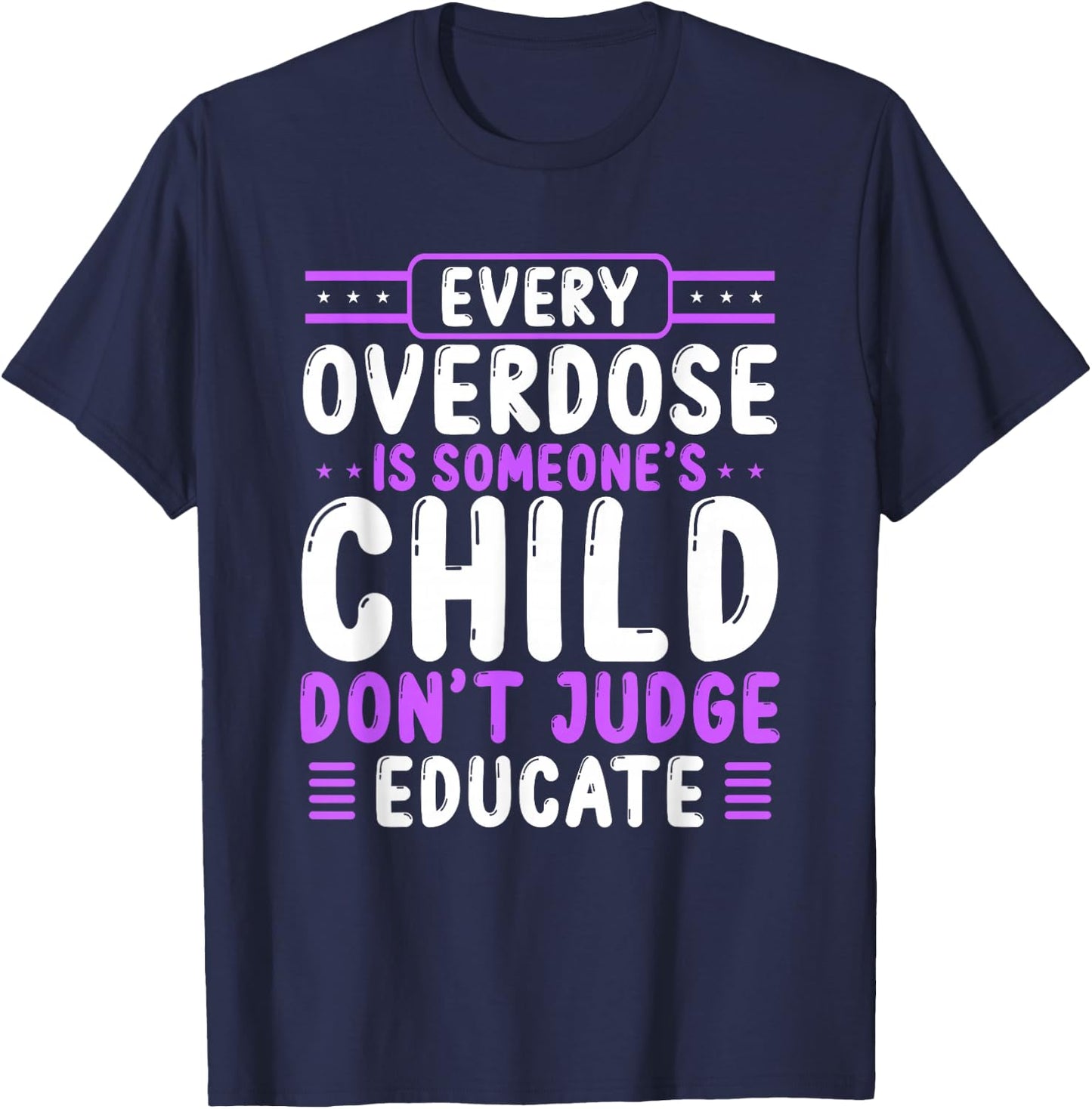 Overdose Awareness Dont Judge Educate Purple Ribbon T-Shirt - T-Shirt | Navy