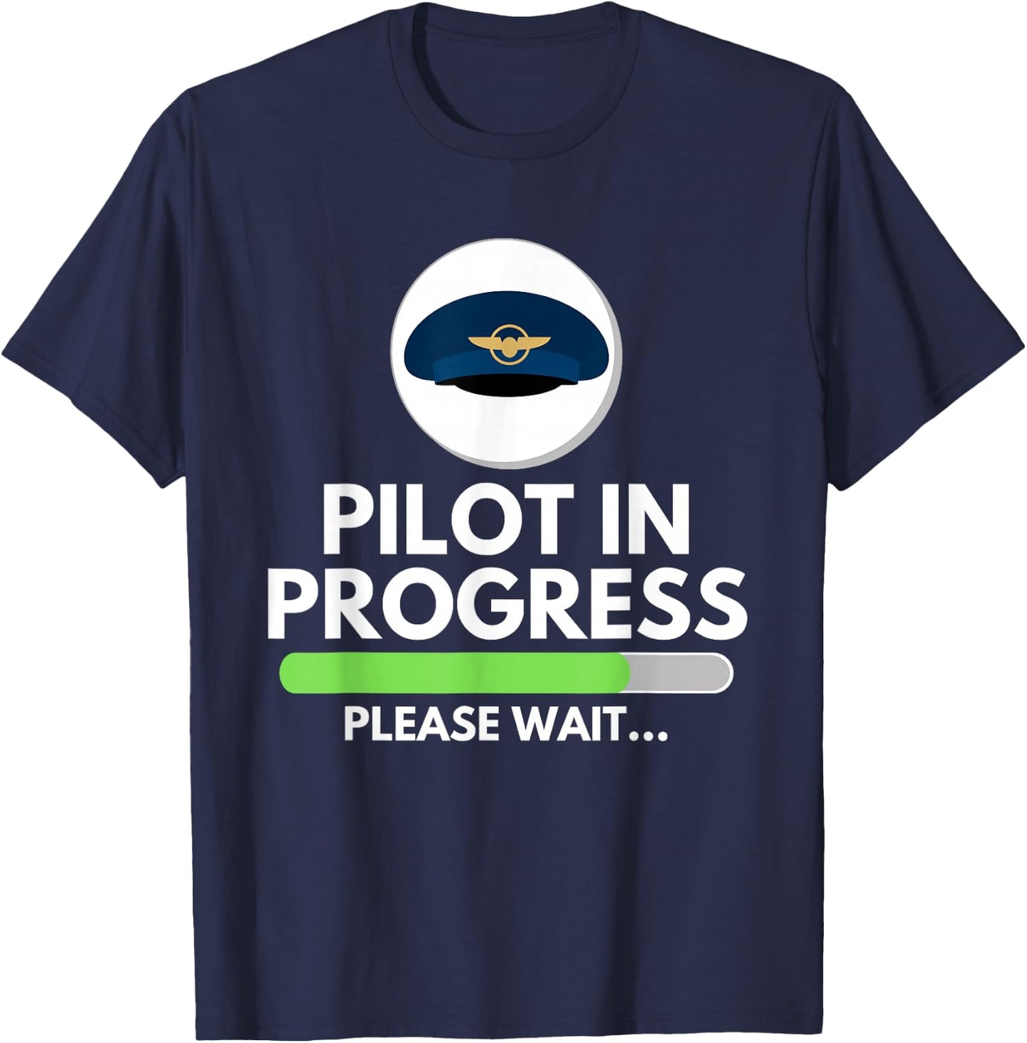 Pilot In Progress Flight School Student - Pilot & Aviation T-Shirt - T-Shirt | Navy