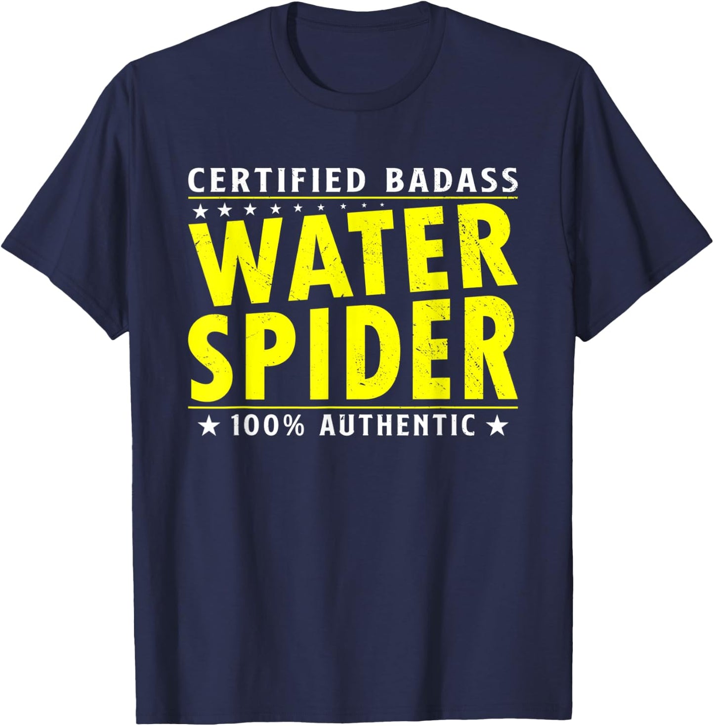Certified Badass Water Spider Halloween Spider Lover T-Shirt - T-Shirt | Navy