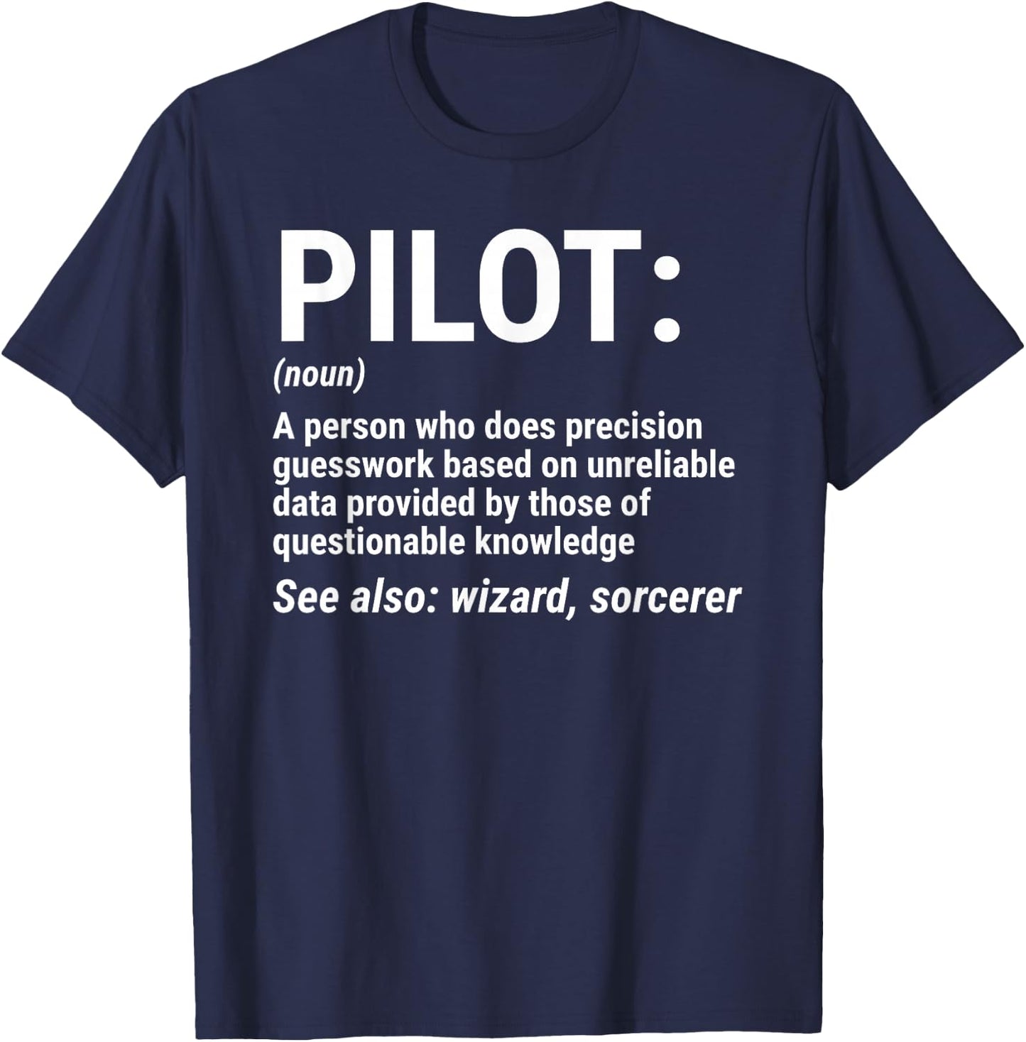 Pilot Definition Funny Pilot Noun Aviation T-Shirt - T-Shirt | Navy