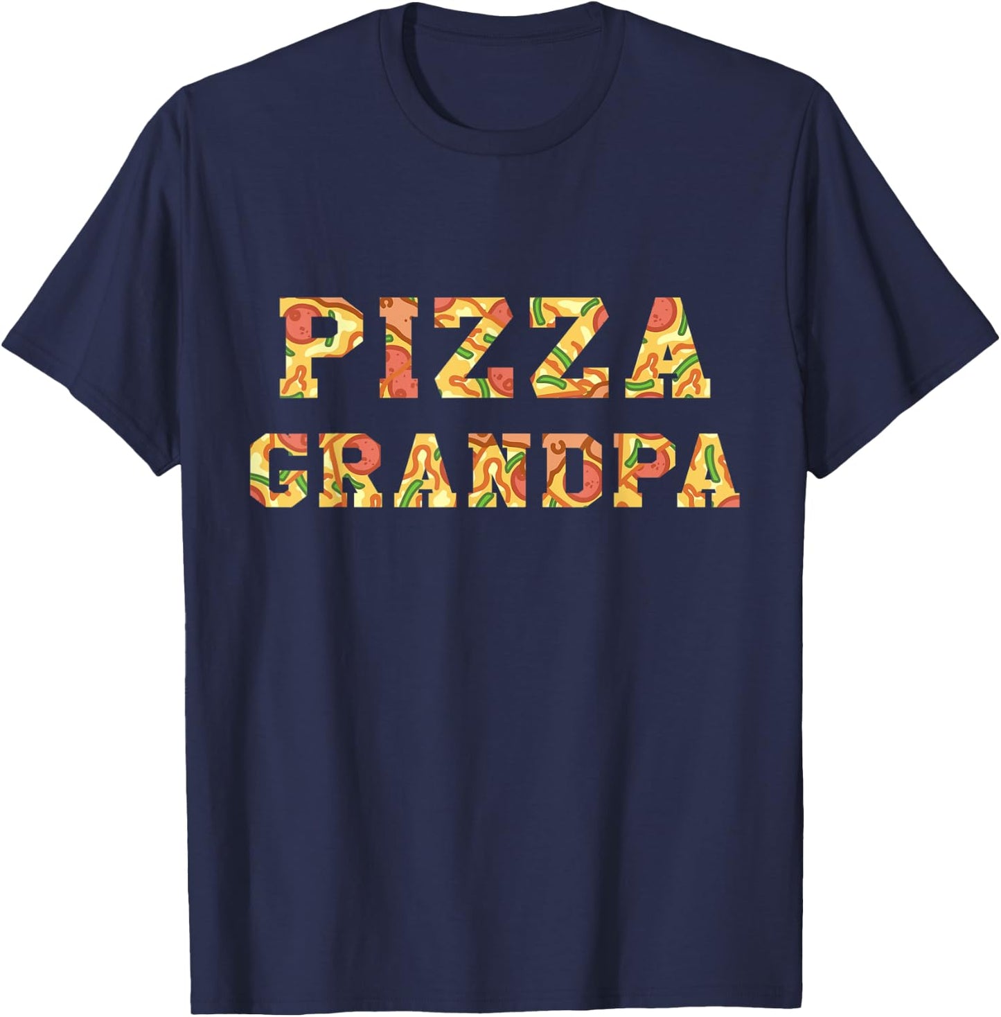 Pizza Lover Best Grandpa Ever Grandparents Day Fatherhood T-Shirt - T-Shirt | Navy