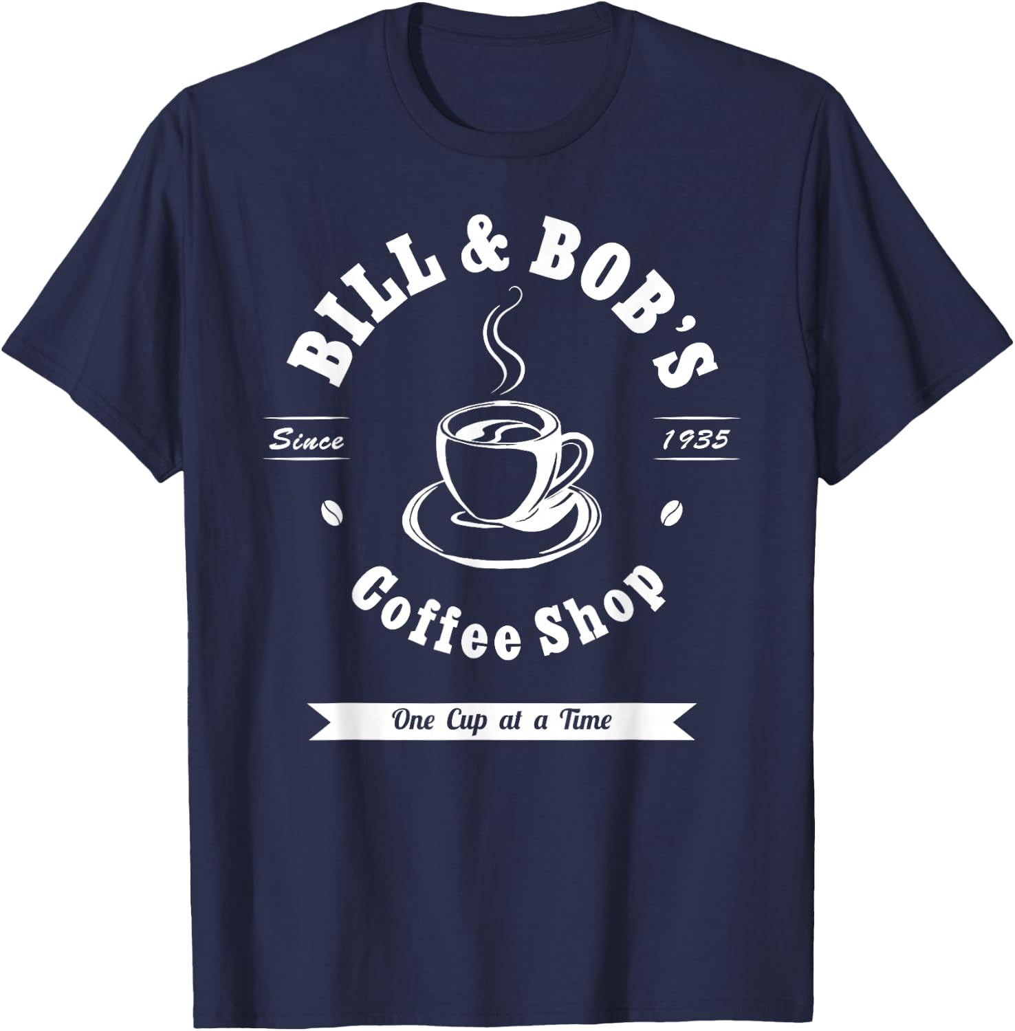 Bill and Bob's Coffee Shop AA Recovery Gift T-Shirt - T-Shirt | Navy