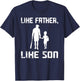 Like Father, like Son Baseball T-Shirt - T-Shirt | Navy