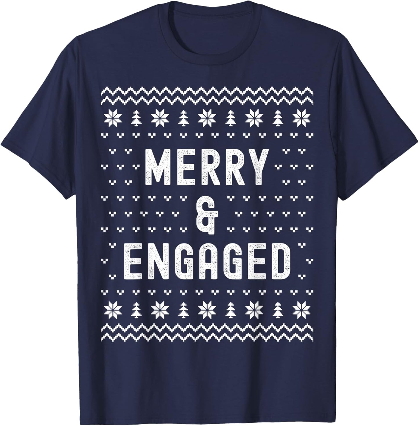 Merry & Engaged Christmas Engagement Announcement Women Men T-Shirt - T-Shirt | Navy