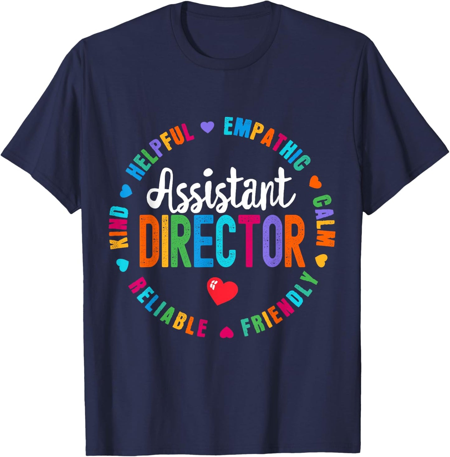Assistant Director Appreciation Week healthcare workers T-Shirt - T-Shirt | Navy