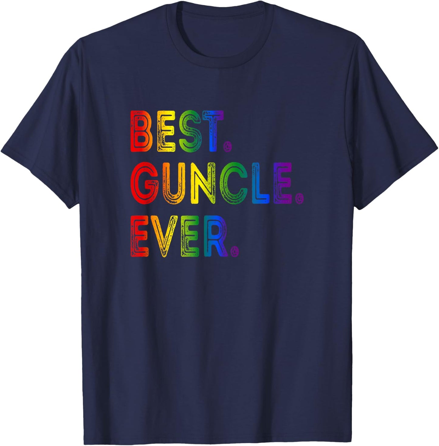 Best Guncle Ever T-Shirt - T-Shirt | Navy