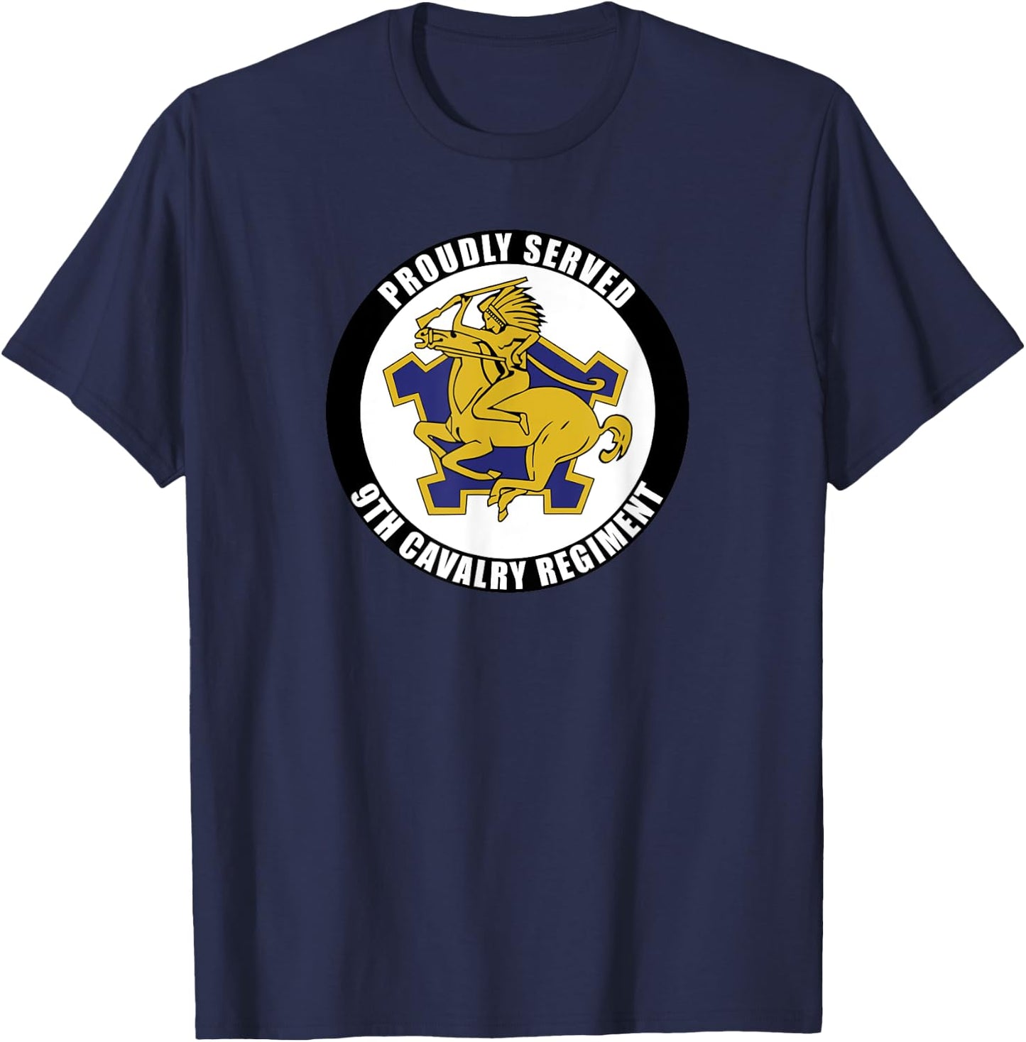 Proudly Served 9th Cavalry Regiment Military Army Veteran T-Shirt - T-Shirt | Navy
