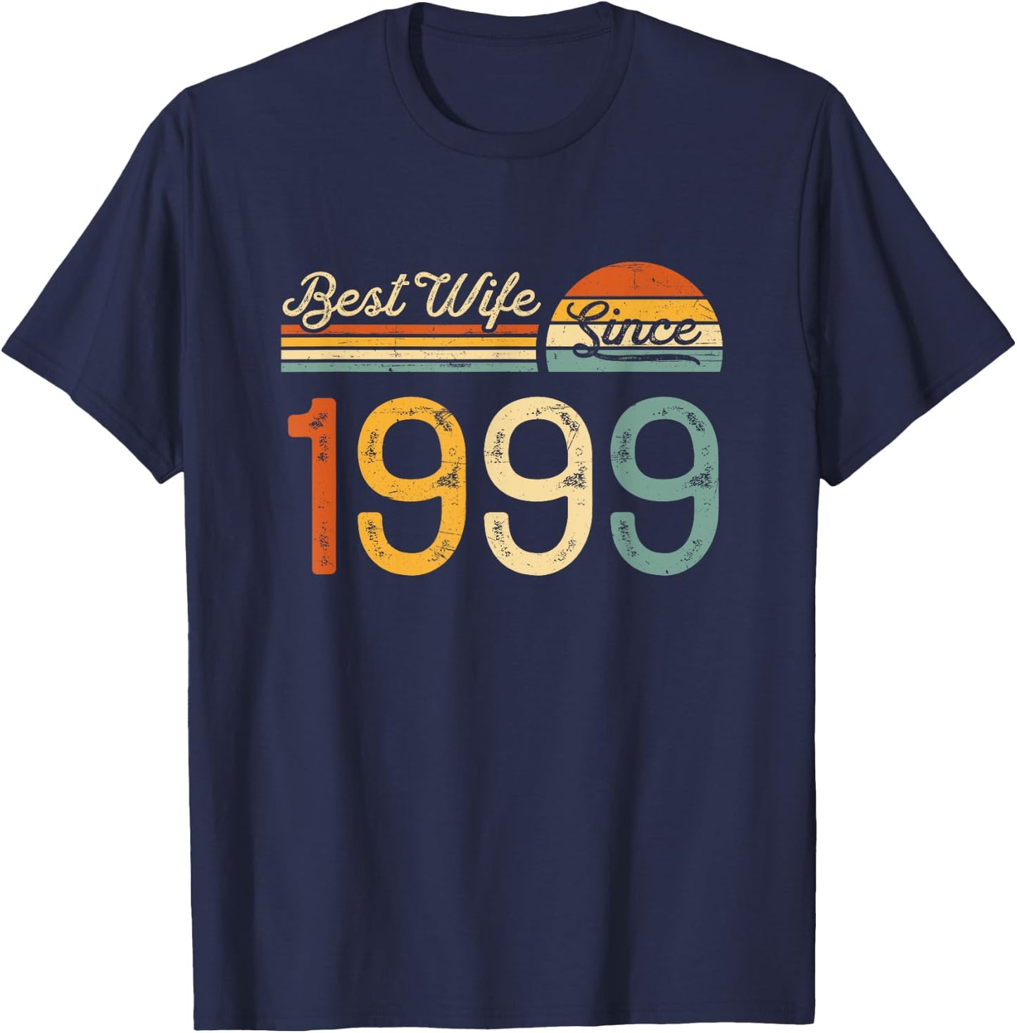 26th wedding anniversary - Best Wife Since 1999 26 years T-Shirt - T-Shirt | Navy