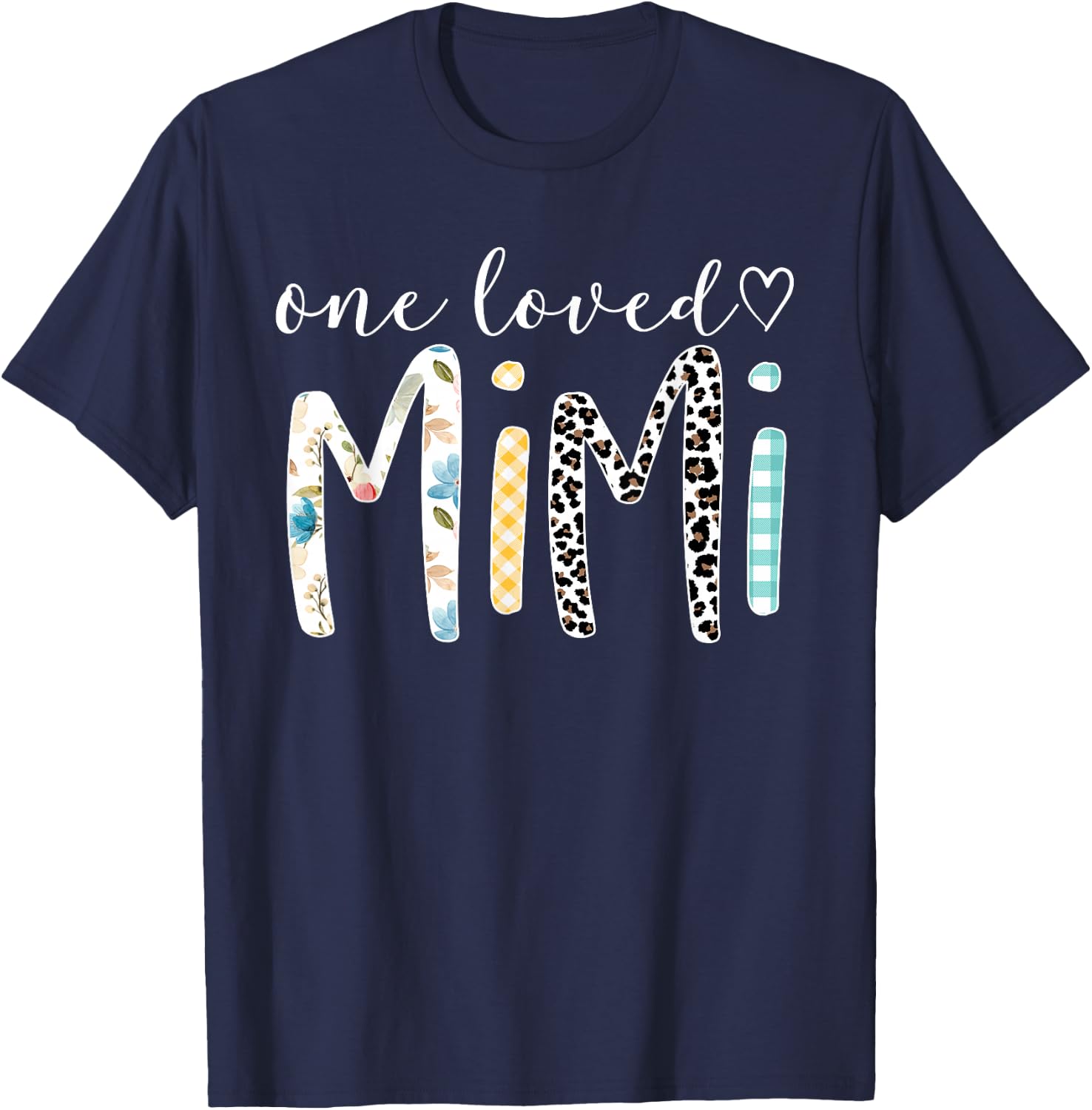 Mimi Gifts Women One Loved Mimi Mother's Day T-Shirt - T-Shirt | Navy