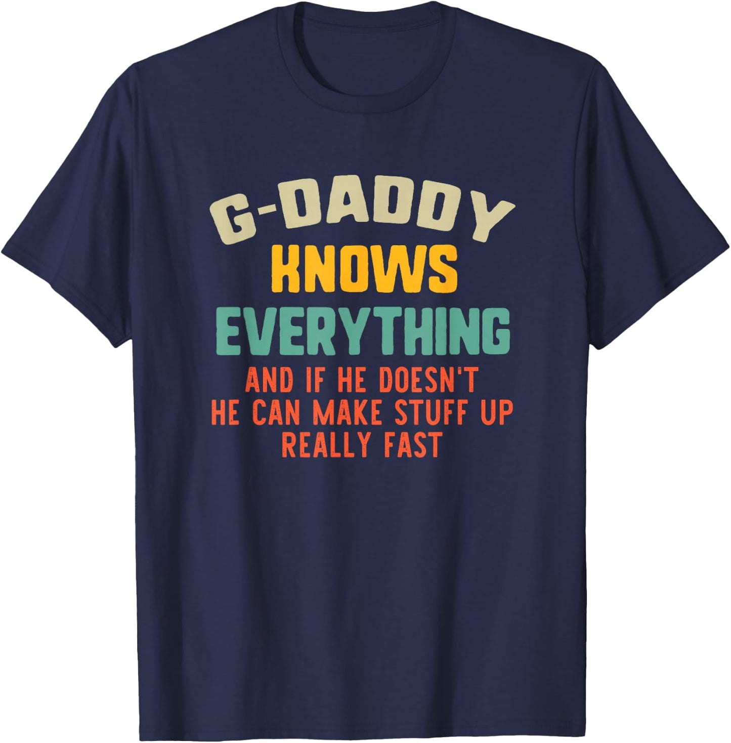 G-Daddy Knows Everything Vintage Grandpa Funny GDaddy T-Shirt - T-Shirt | Navy