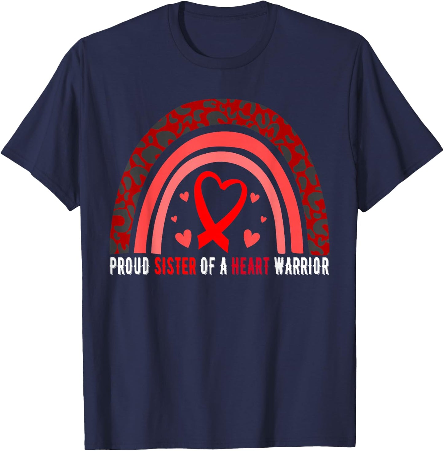 Proud Sister Of A Heart Warrior CHD Awareness T-Shirt - T-Shirt | Navy