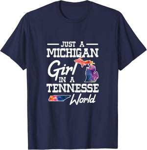 Just a Michigan girl in a Tennessee World T-Shirt - T-Shirt | Navy