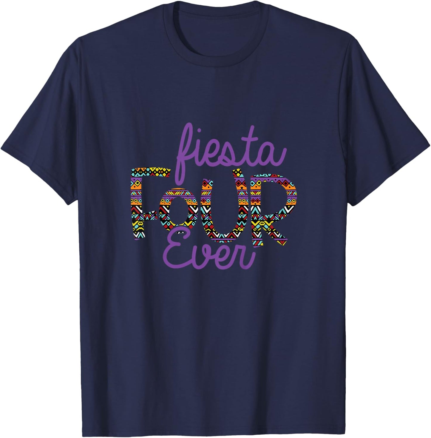Fiesta Four Ever Taco Tuesday 4th Birthday 4 Years Serape T-Shirt - T-Shirt | Navy