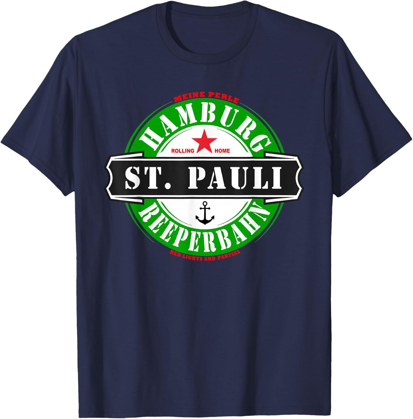 Hamburg Reeperbahn St. Pauli Party Kiez Stag Night T-Shirt - T-Shirt | Navy