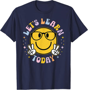 Lets Learn Today Shirt Smile Face Kids Teacher Daycare Crew T-Shirt - T-Shirt | Navy