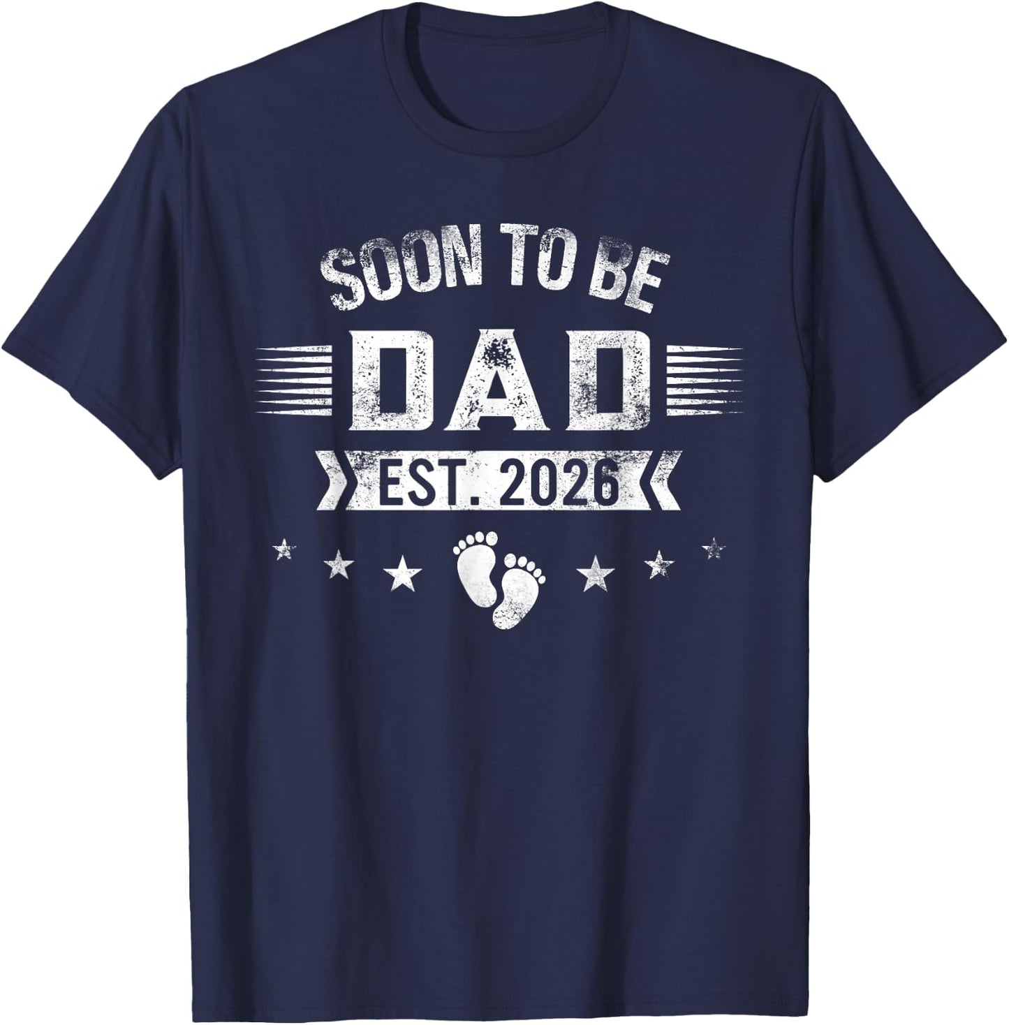 Soon to Be Dad 2026 New Dad Pregnancy Announcement T-Shirt - T-Shirt | Navy