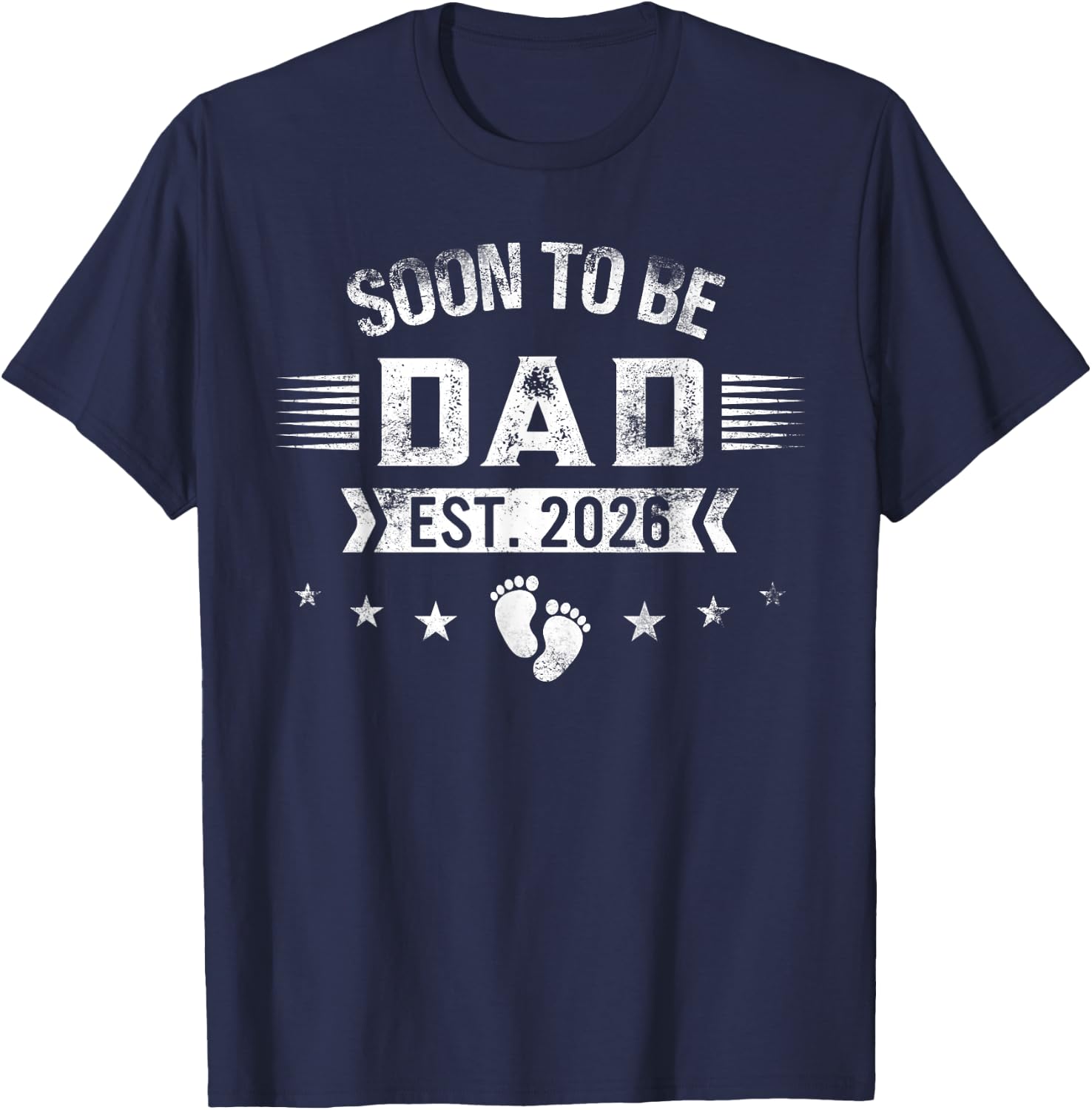 Soon to Be Dad 2026 New Dad Pregnancy Announcement T-Shirt - T-Shirt | Navy