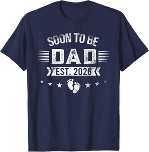 Soon to Be Dad 2026 New Dad Pregnancy Announcement T-Shirt - T-Shirt | Navy