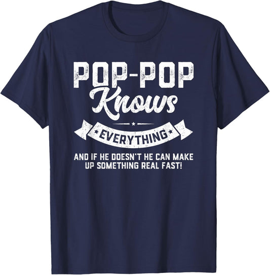 Pop-Pop Knows Everything 60th Gift Funny Father's Day T-Shirt - T-Shirt | Navy