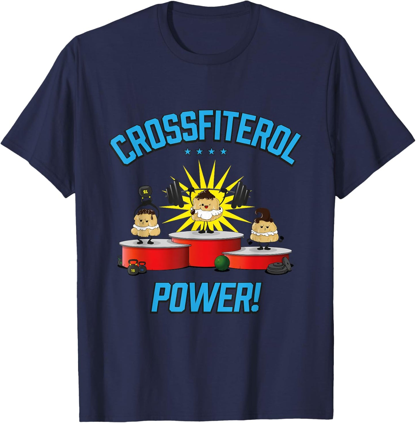 Crossfiterol Power! - Profiterol Crossfit Fun T-Shirt - T-Shirt | Navy