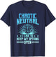 Chaotic Neutral I Like To Keep My Options Open D20 Tabletop T-Shirt - T-Shirt | Navy
