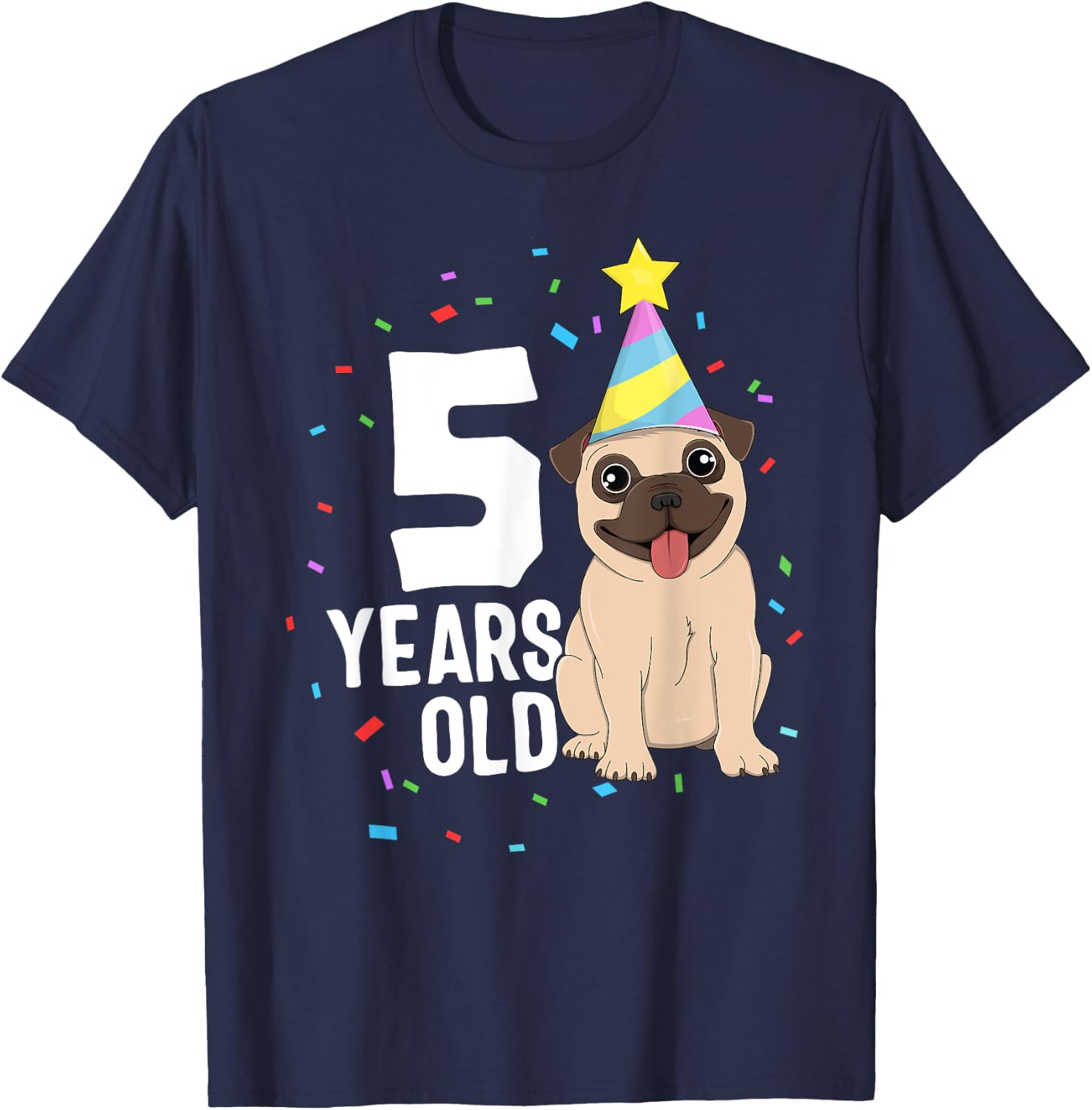5 Years Old Birthday Pug Dog Lover Party 5th Birthday Kid T-Shirt - T-Shirt | Navy