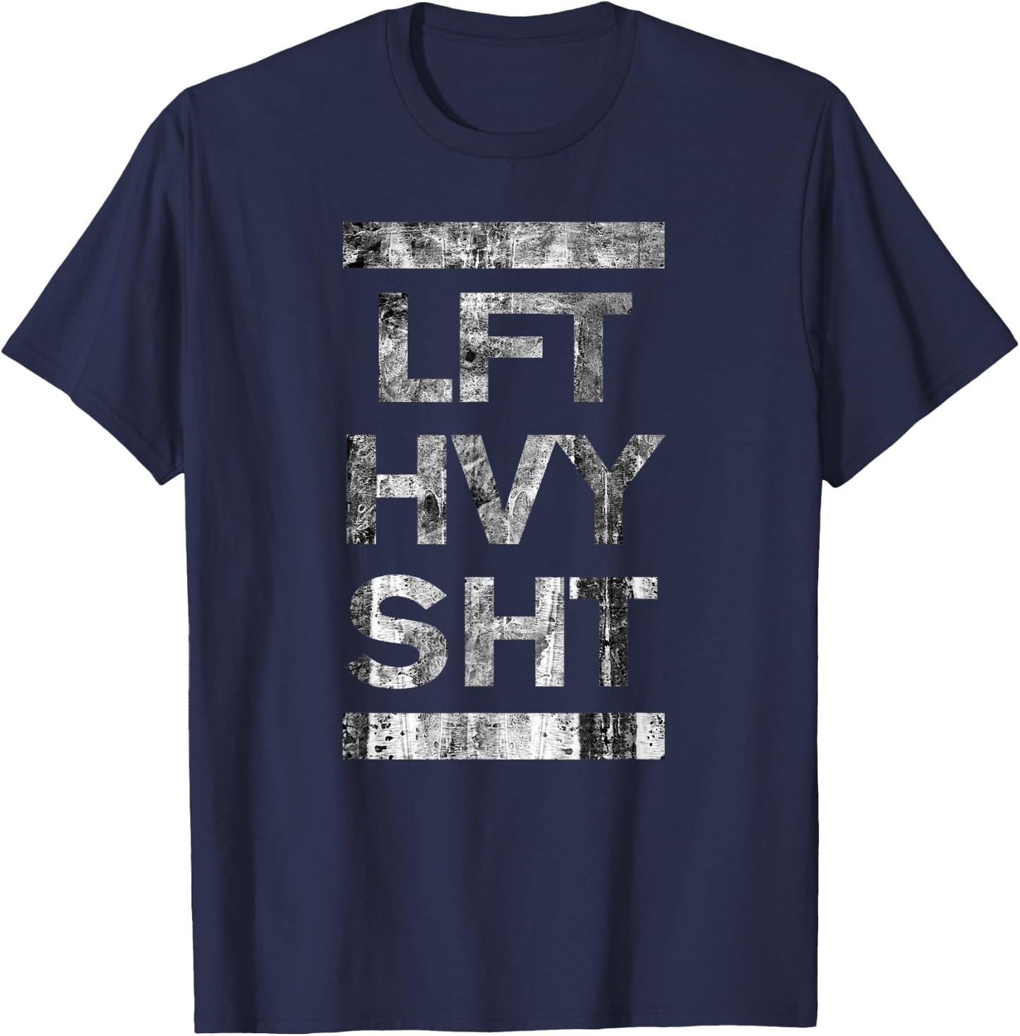 LFT HVY SHT Bodybuilding gift weightlifting body T-Shirt - T-Shirt | Navy