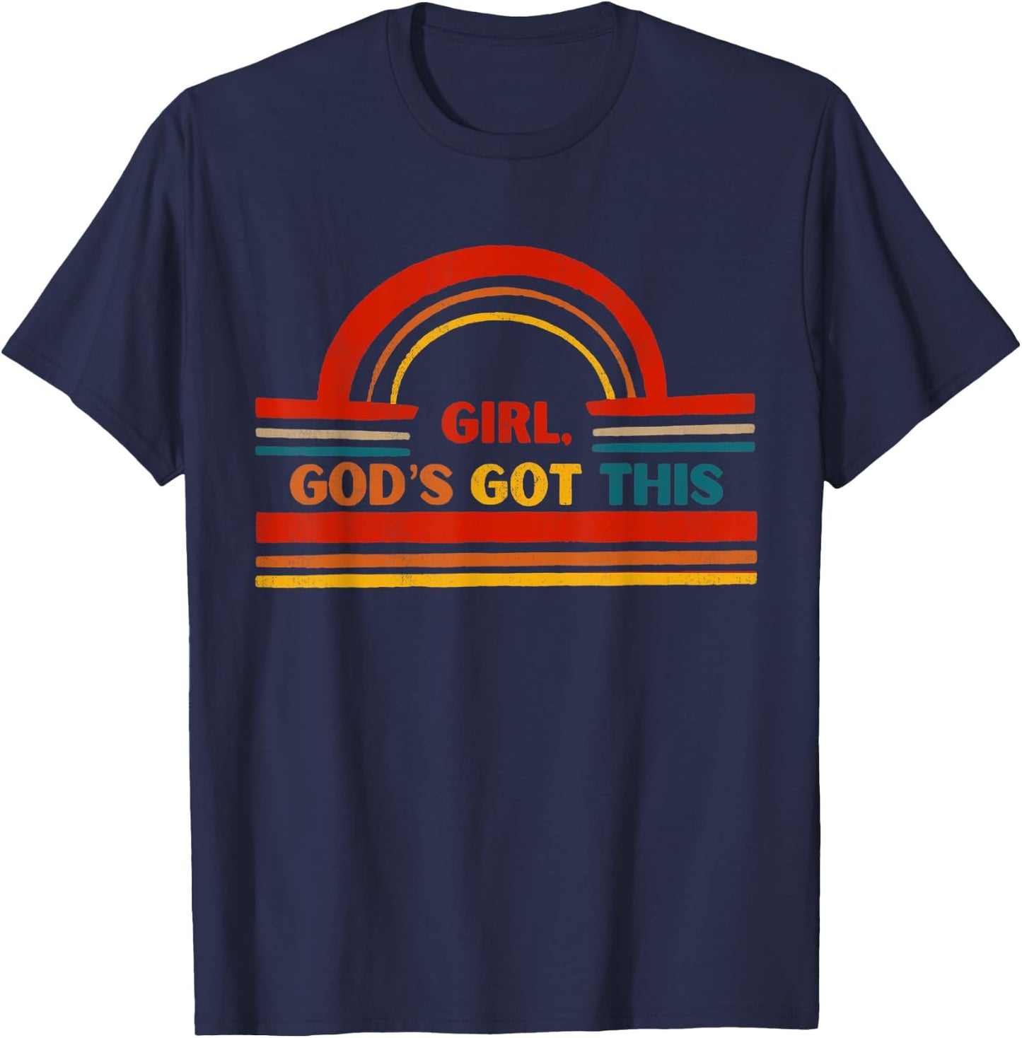 Rainbow Girl God's Got This, Faith Jesus God, Christian T-Shirt - T-Shirt | Navy