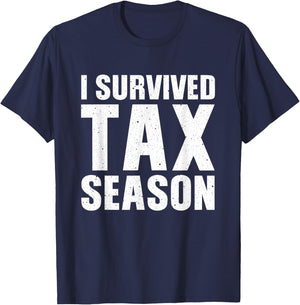 Funny I Survived Tax Season Accounting Accountant Men Women T-Shirt - T-Shirt | Navy