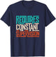 Funny saying Requires Constant Supervision T-Shirt - T-Shirt | Navy