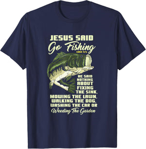 Jesus Said Go Fishing Fish Story Bible Angling Bass Fishing T-Shirt - T-Shirt | Navy