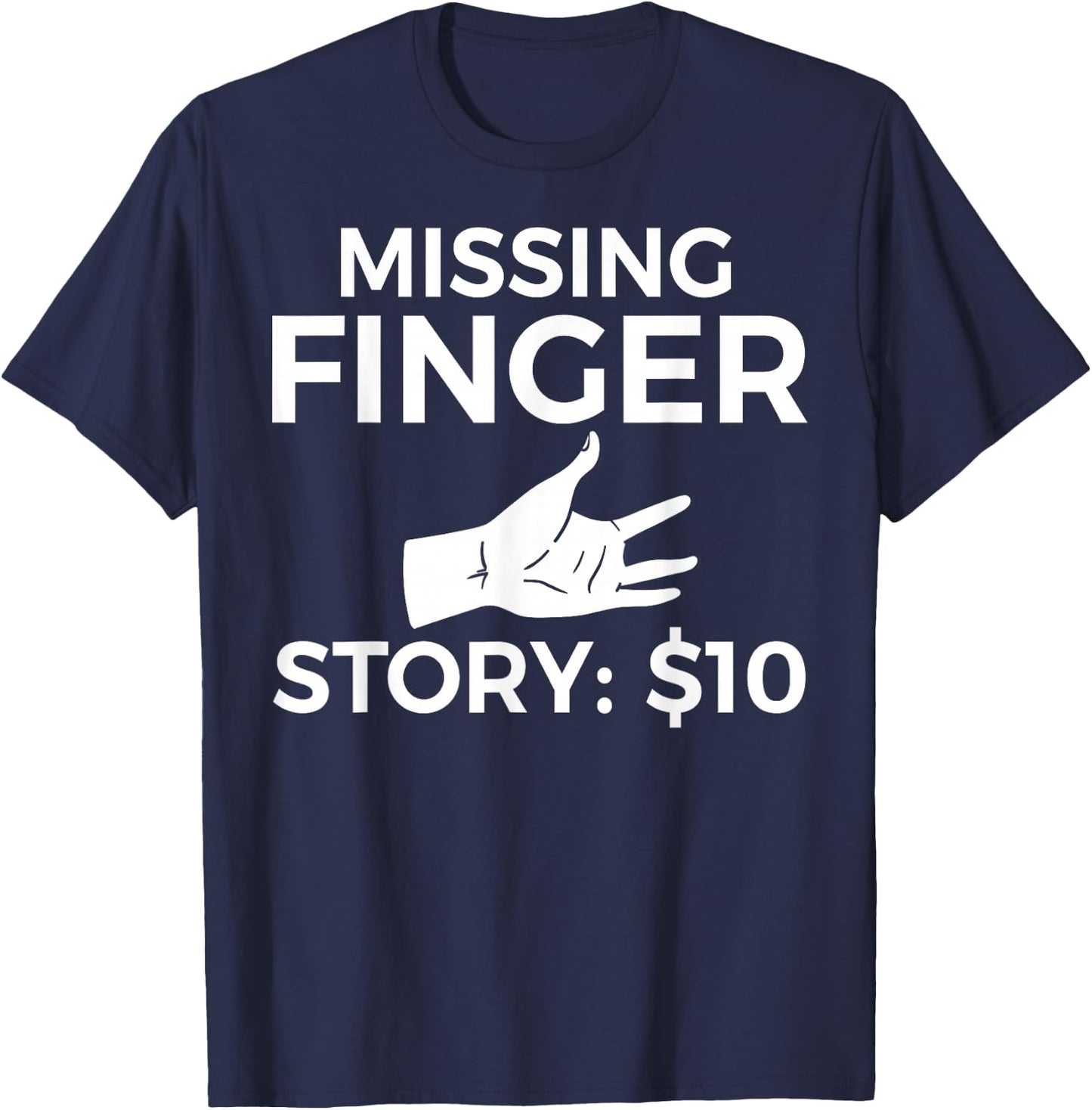 Missing Finger Prosthetic Amputation Recovery T-Shirt - T-Shirt | Navy