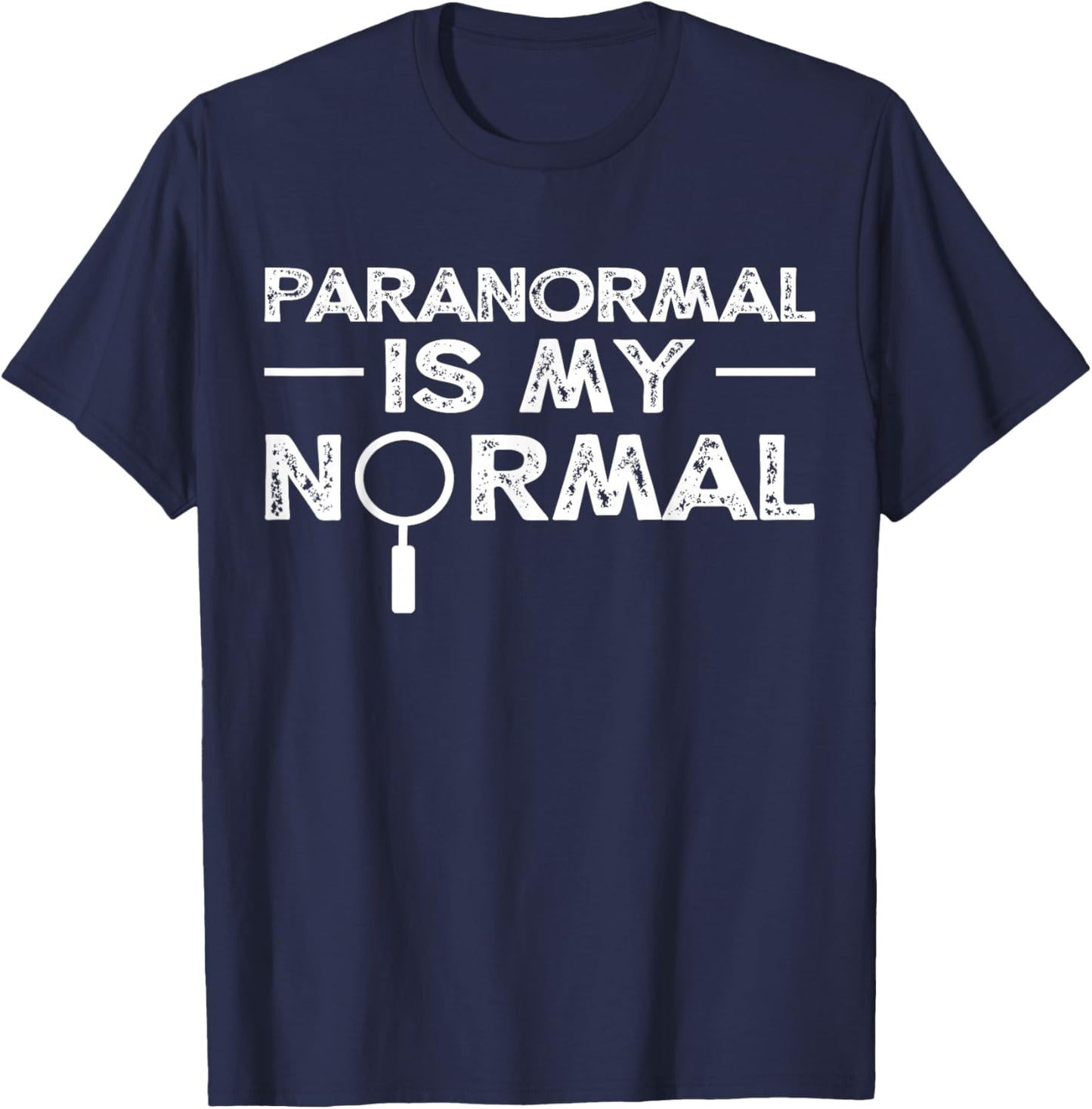 Paranormal Investigator Ghost Hunting Funny Gift T-Shirt - T-Shirt | Navy