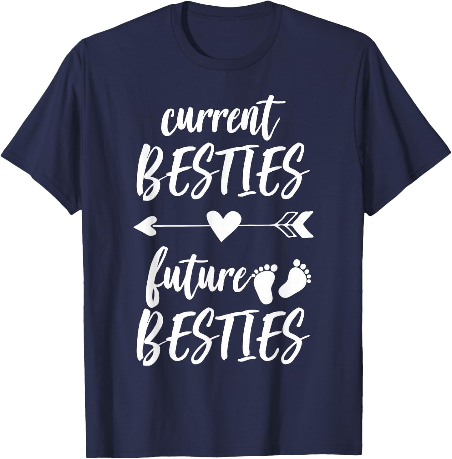 "Current Besties Future Besties" Pregnancy Reveal T-Shirt - T-Shirt | Navy