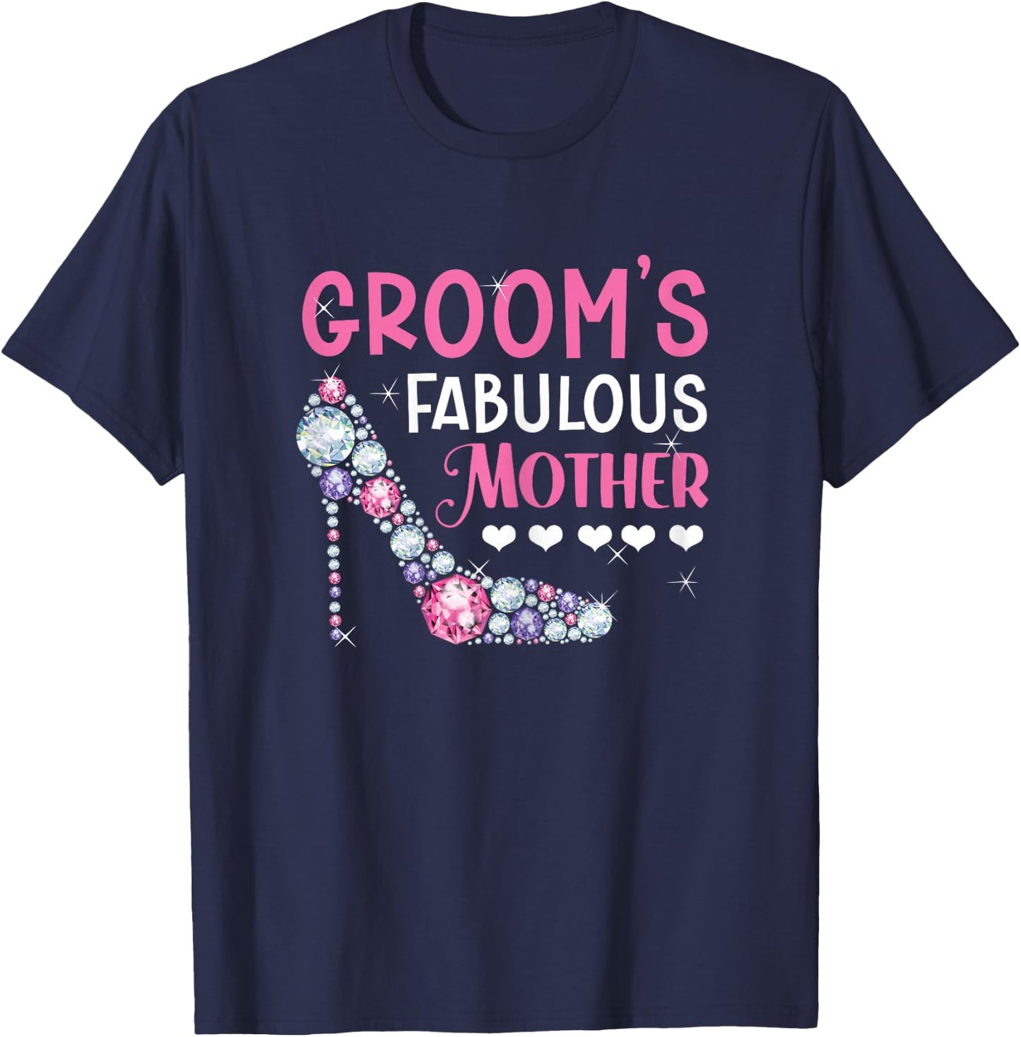 Groom's Fabulous Mother Mom of The Groom to Be Wedding T-Shirt - T-Shirt | Navy