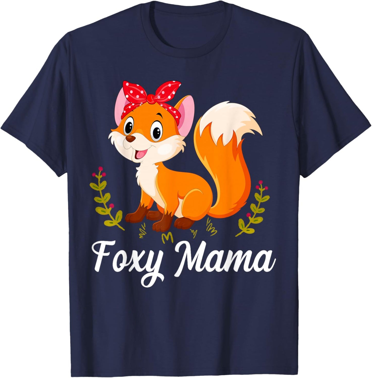 Fox Animal Lover Cute Foxy Mama Mother's Day T-Shirt - T-Shirt | Navy