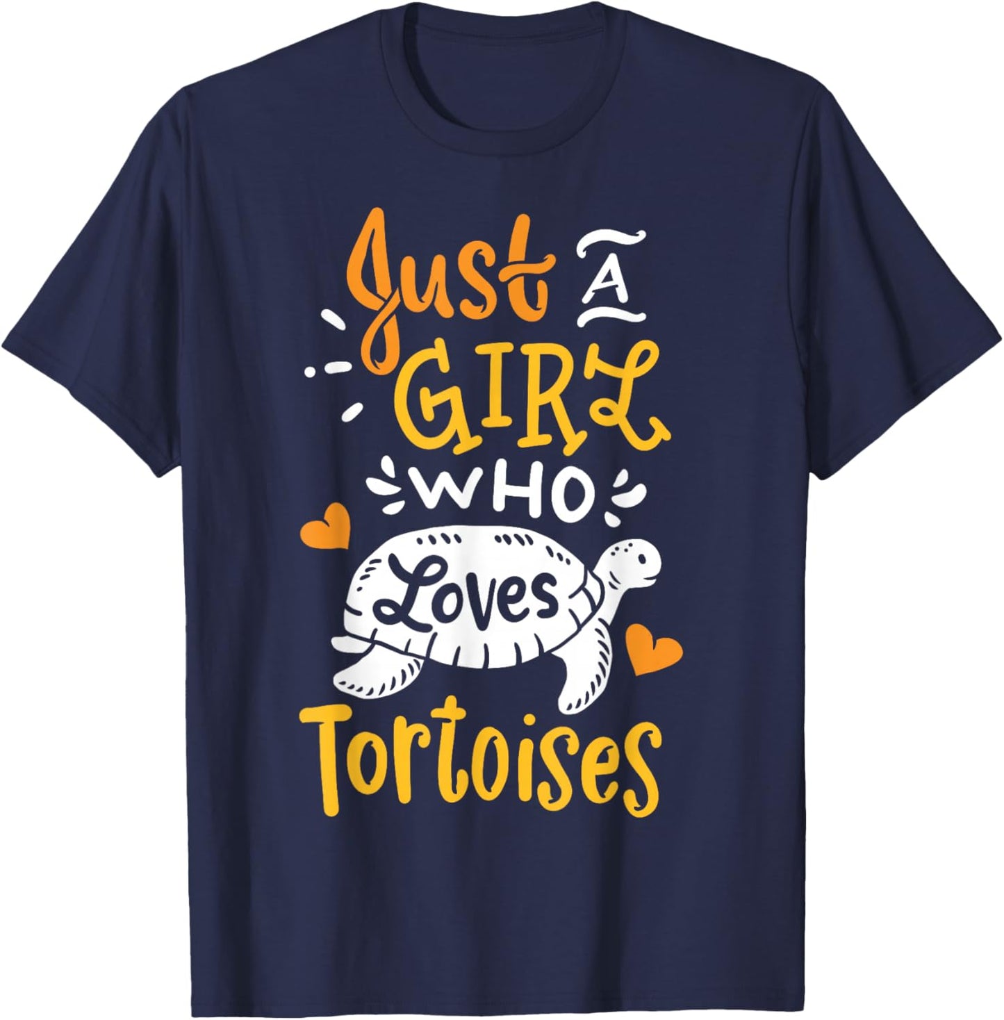Tortoise Just A Girl Who Loves Tortoises Funny Gift T-Shirt - T-Shirt | Navy