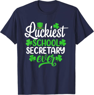 Luckiest School Secretary Ever Funny St Patrick's Day T-Shirt - T-Shirt | Navy